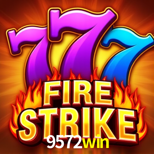 Sinta a adrenalina dos jogos de cassino com 9572win